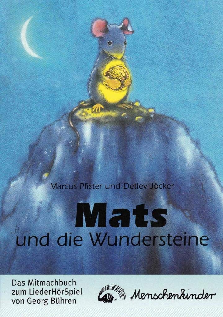 Mats Und Die Wundersteine Ein Liederh rspiel Mitmachbuch Mit mats-und-die-wundersteine-ein-liederh-rspiel-mitmachbuch-mit