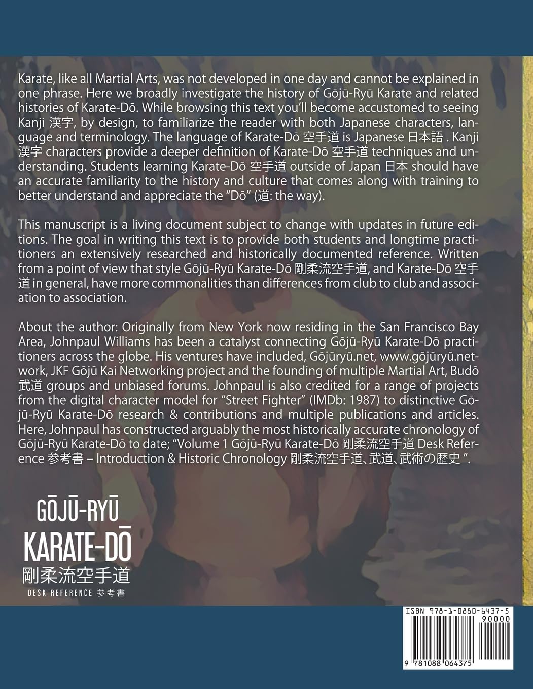 G¿J¿-RY¿ KARATE-D¿ Desk Reference: Volume 1: Introduction & Historic Chronology ¿¿¿¿¿¿¿¿¿