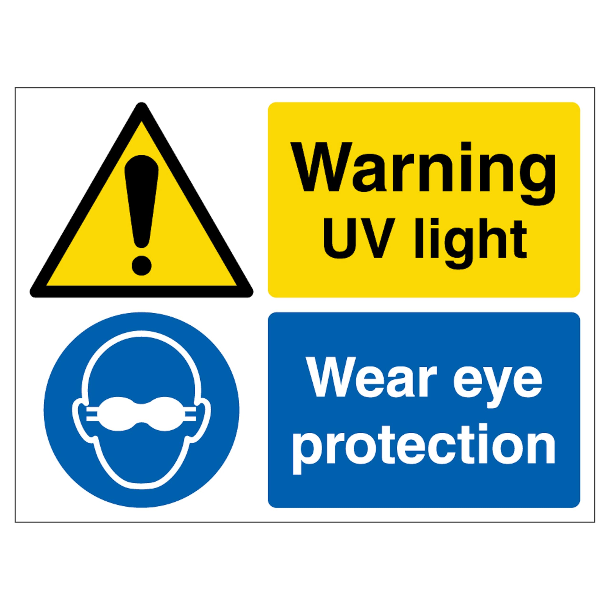 Warning UV Light Wear Eye Protection - Landscape 210 x 297 mm (A4) - 2mm Rigid Plastic