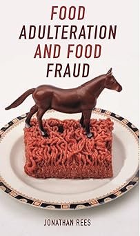 Food Adulteration and Food Fraud (Food Controversies)-Wow! eBook