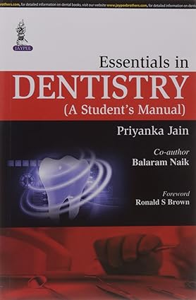 ESSENTIALS IN DENTISTRY:A STUDENT'S MANUAL