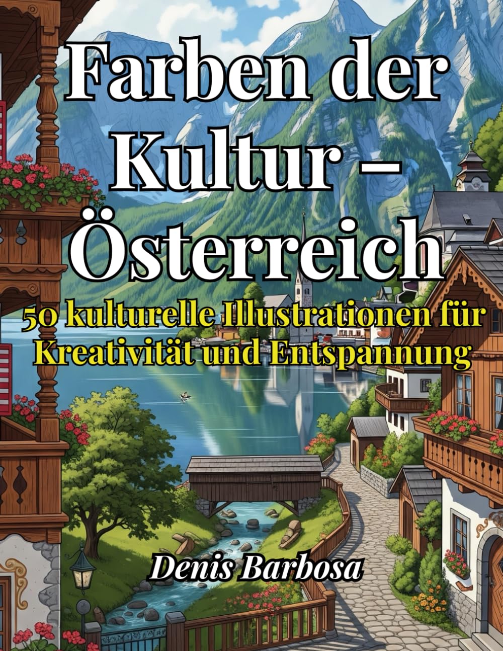 Farben der Kultur – Österreich: Farben der Kultur – Österreich (Cores da Cultura)