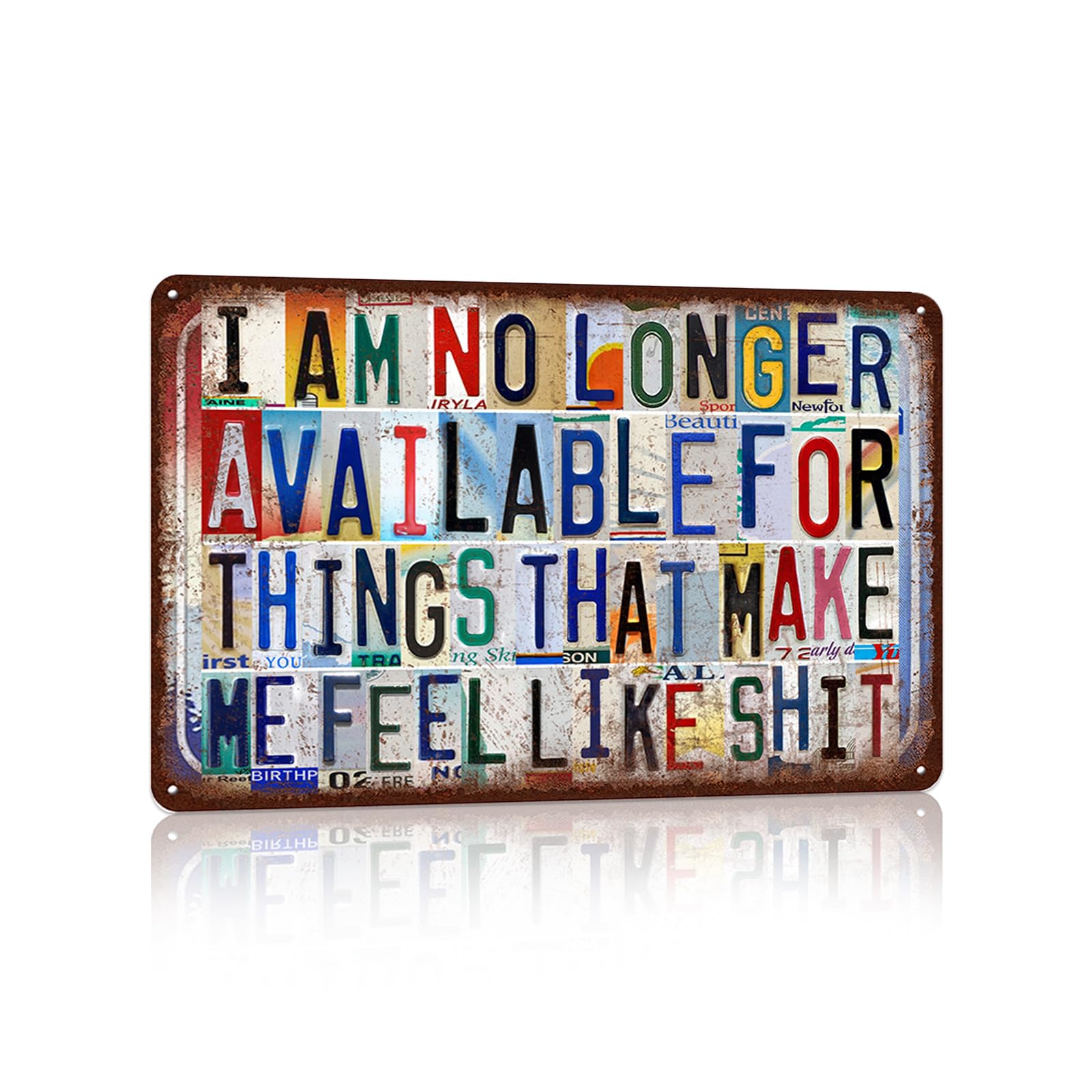 peiyeety Vintage Wall Decor Inspirational Quotes Metal Sign Tin Signs Poster - I Am No Longer Available For Things That Make Me Feel Like