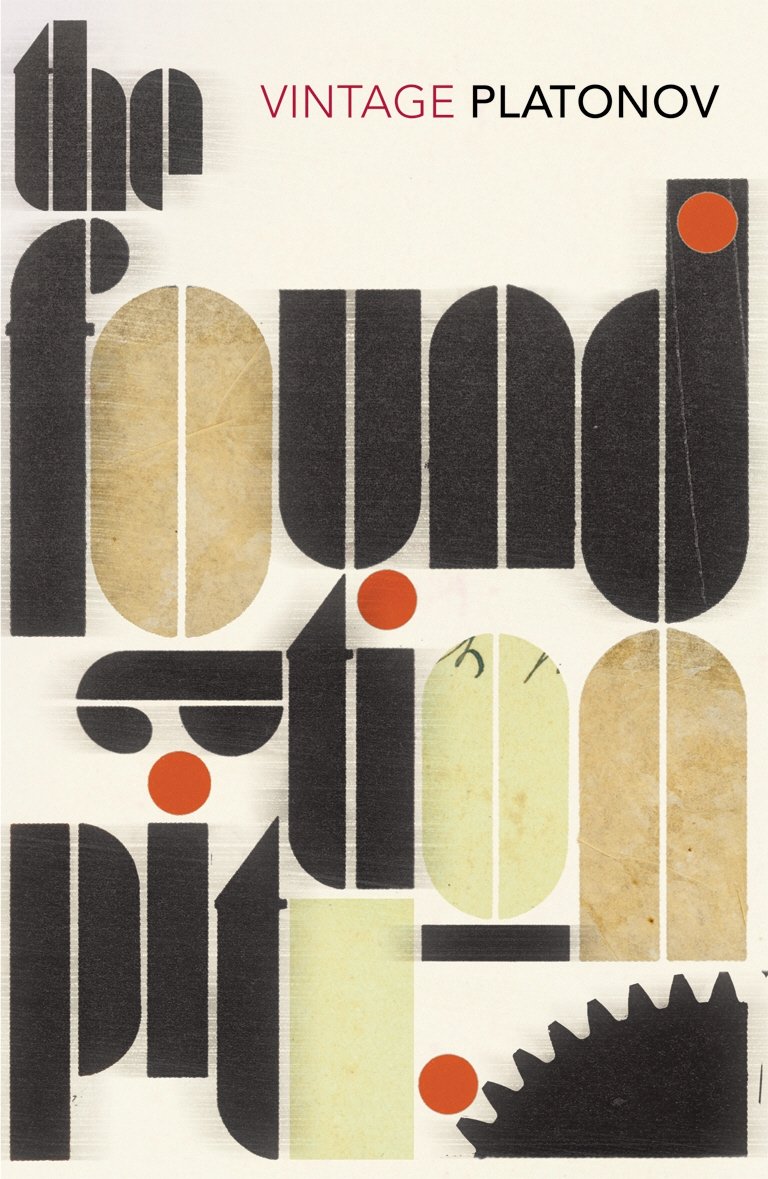 The Foundation Pit (Vintage Classics) by Platonov, Chandler, Chand New,.