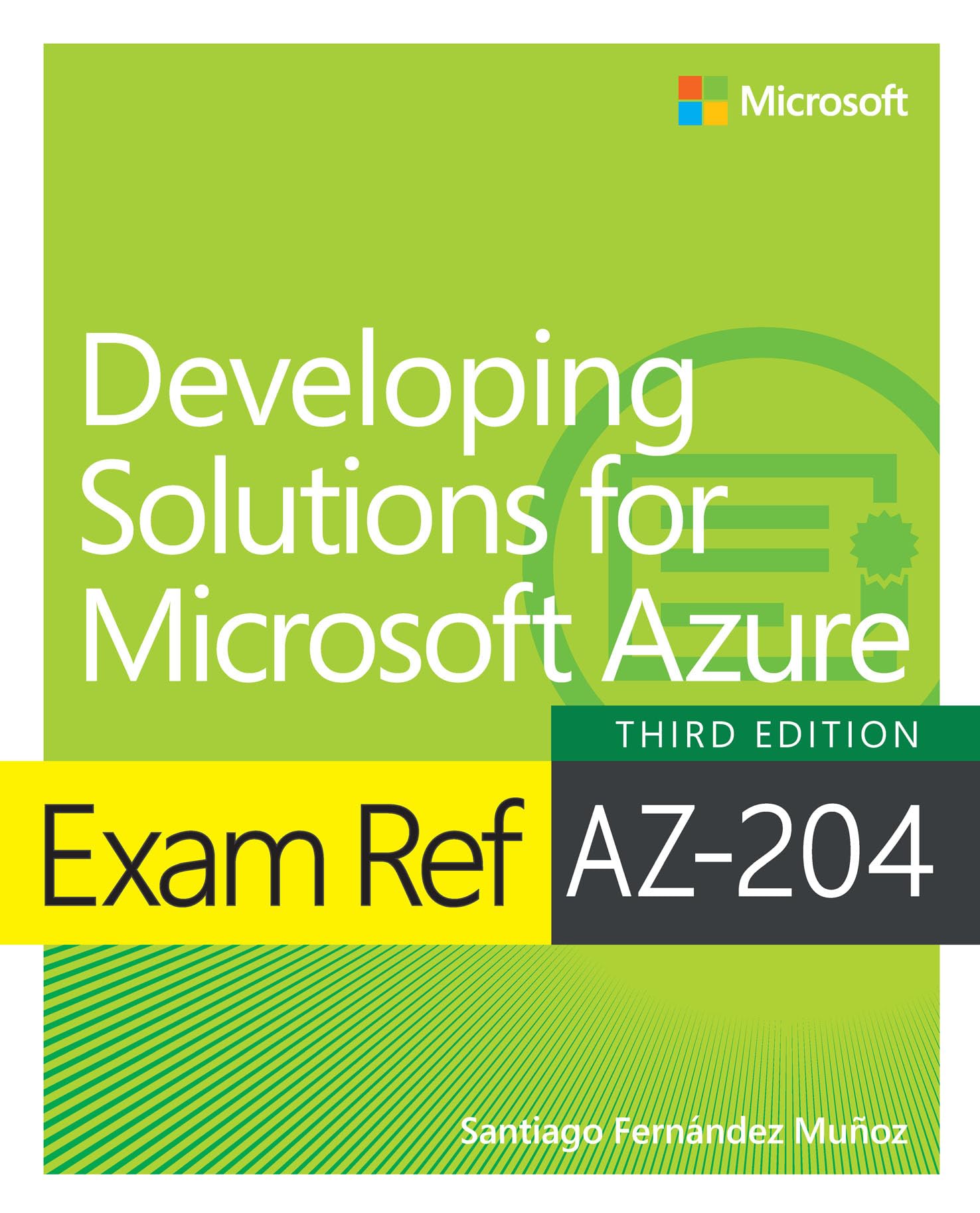 Exam Ref AZ-204 Developing Solutions for Microsoft Azure (English Edition)