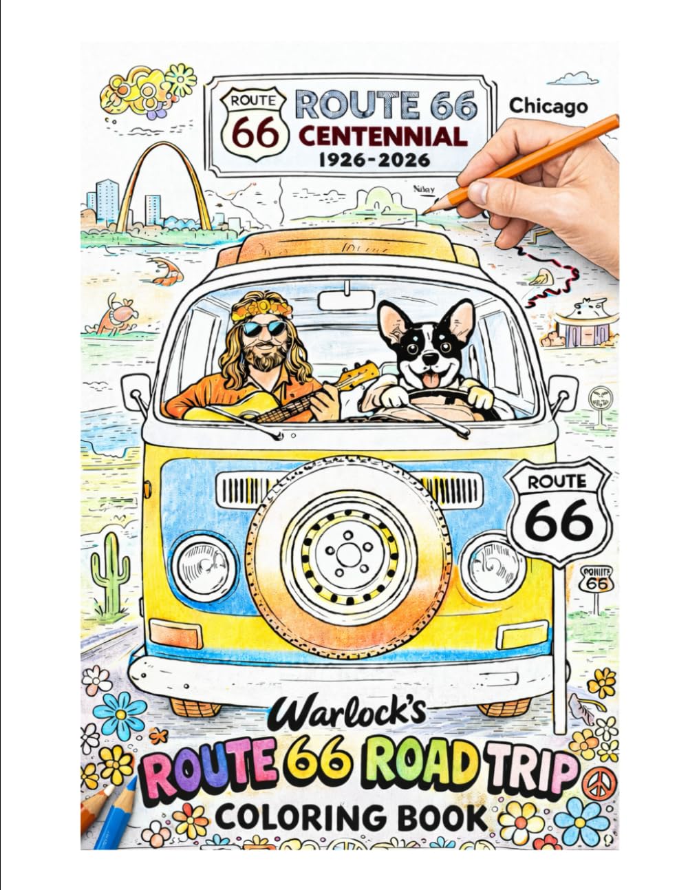 Warlock’s Route 66 Road Trip Coloring Book: A Route 66 Centennial Coloring Adventure