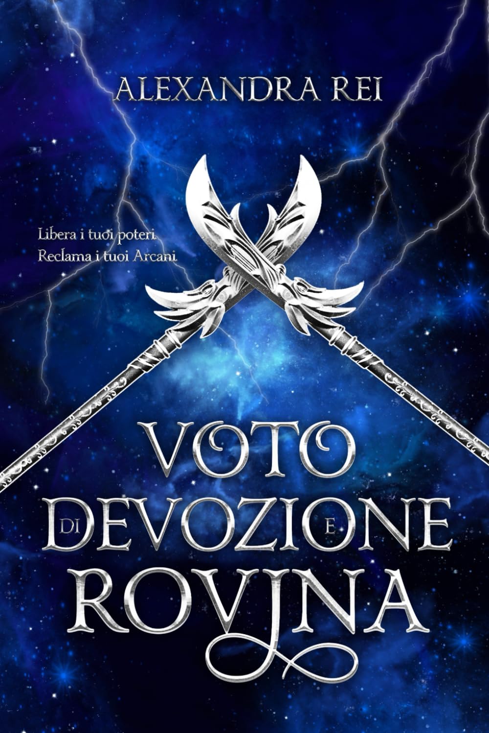 Voto di Devozione e Rovina (Cronache Arcane)
