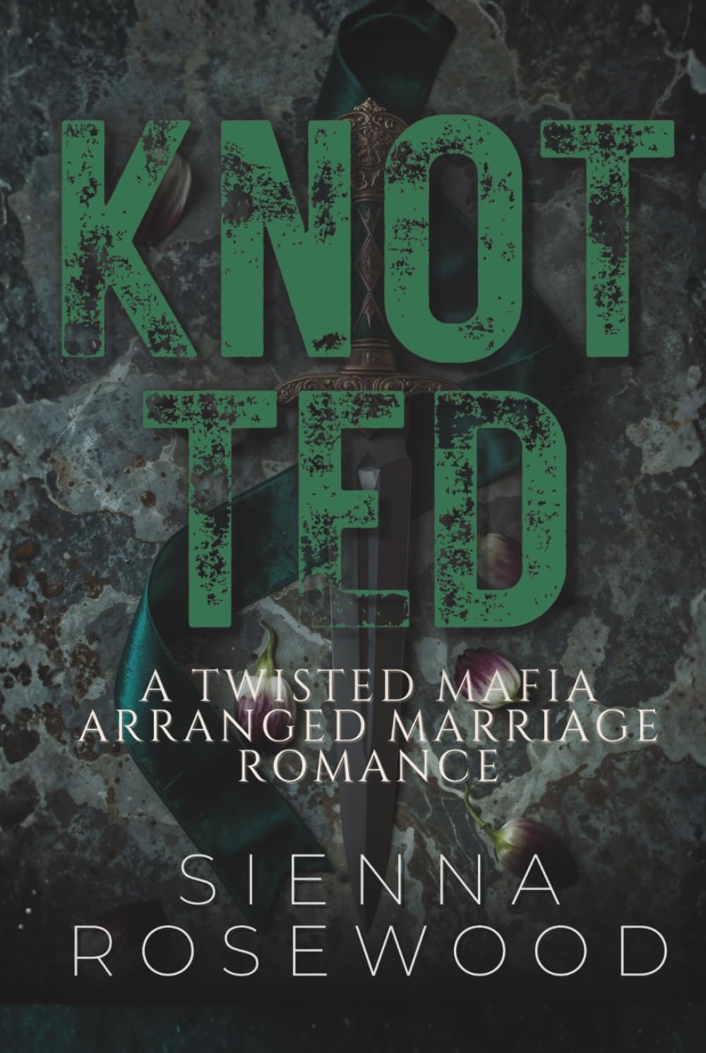 KNOTTED: A Twisted Mafia Arranged Marriage Romance (Married to the Mob)