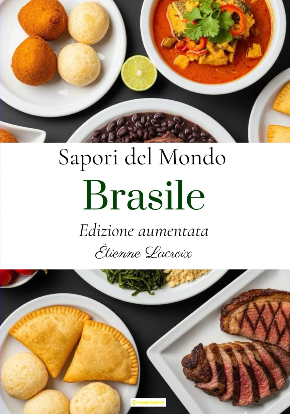 Sapori del mondo: Brasile (Edizione aumentata)