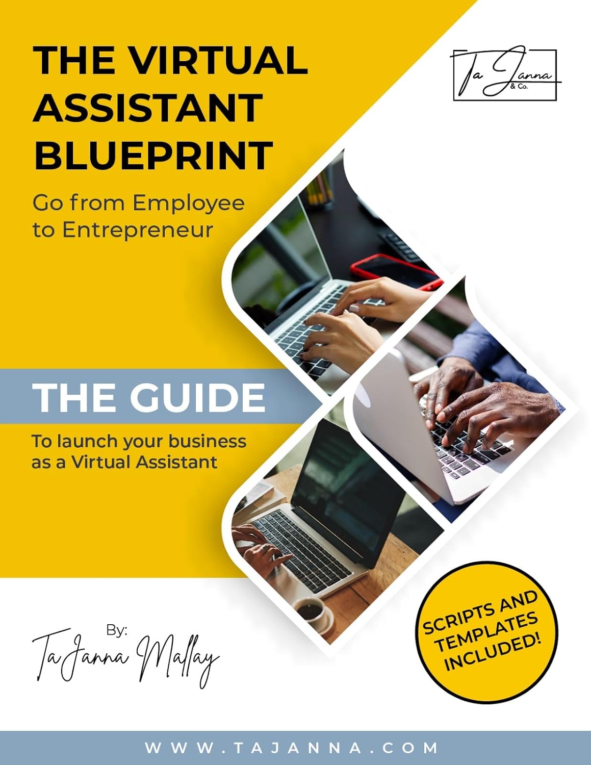 The Virtual Assistant Blueprint: Go from Employee to Entrepreneur: The guide to launch your business as a Virtual Assistant