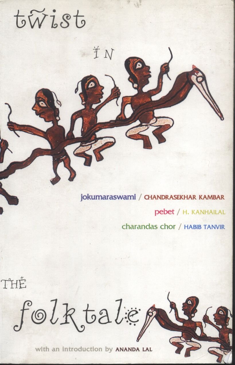 The Twist In The Folktale [Paperback] Chandrasekhar Kambar