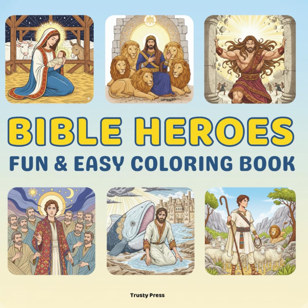 Bible Heroes: Fun & Easy Bible Coloring Book for Adults and Kids: Featuring Simple, Bold, and Inspiring Characters for Creativity & Calm
