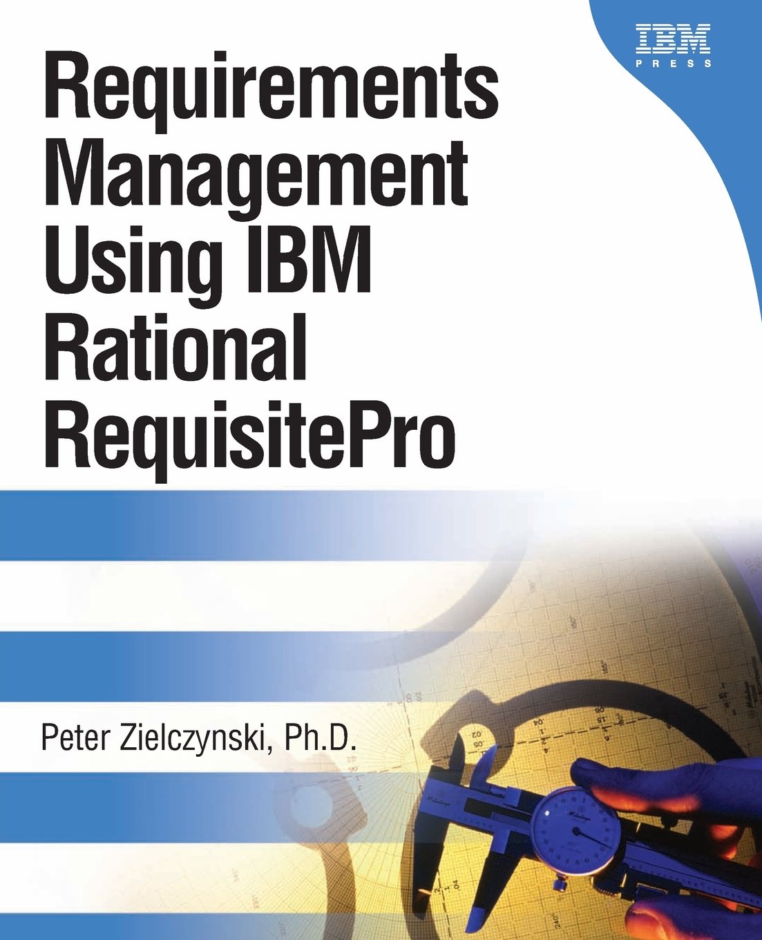 Buy Requirements Management Using IBM Rational RequisitePro — BookShops.in