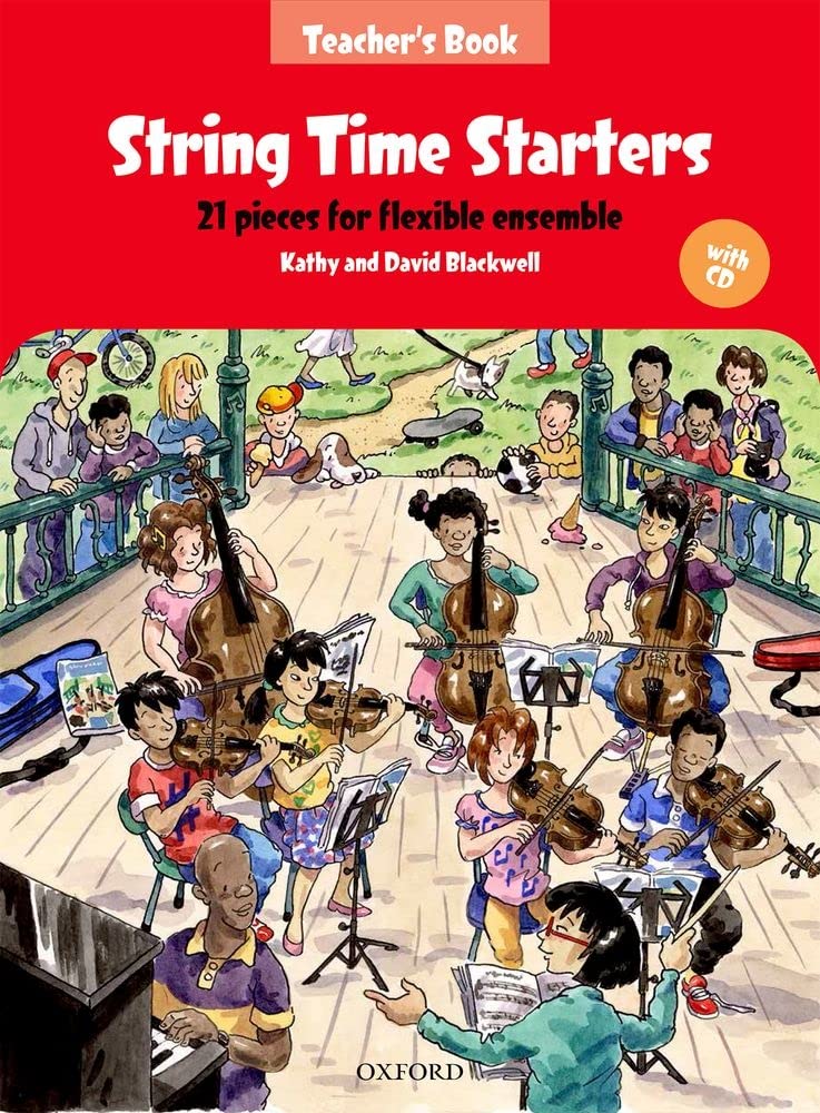 String Time Starters Teacher's book + CD 21 pieces for flexible ensemble (Pack) (String Time Ensembles)