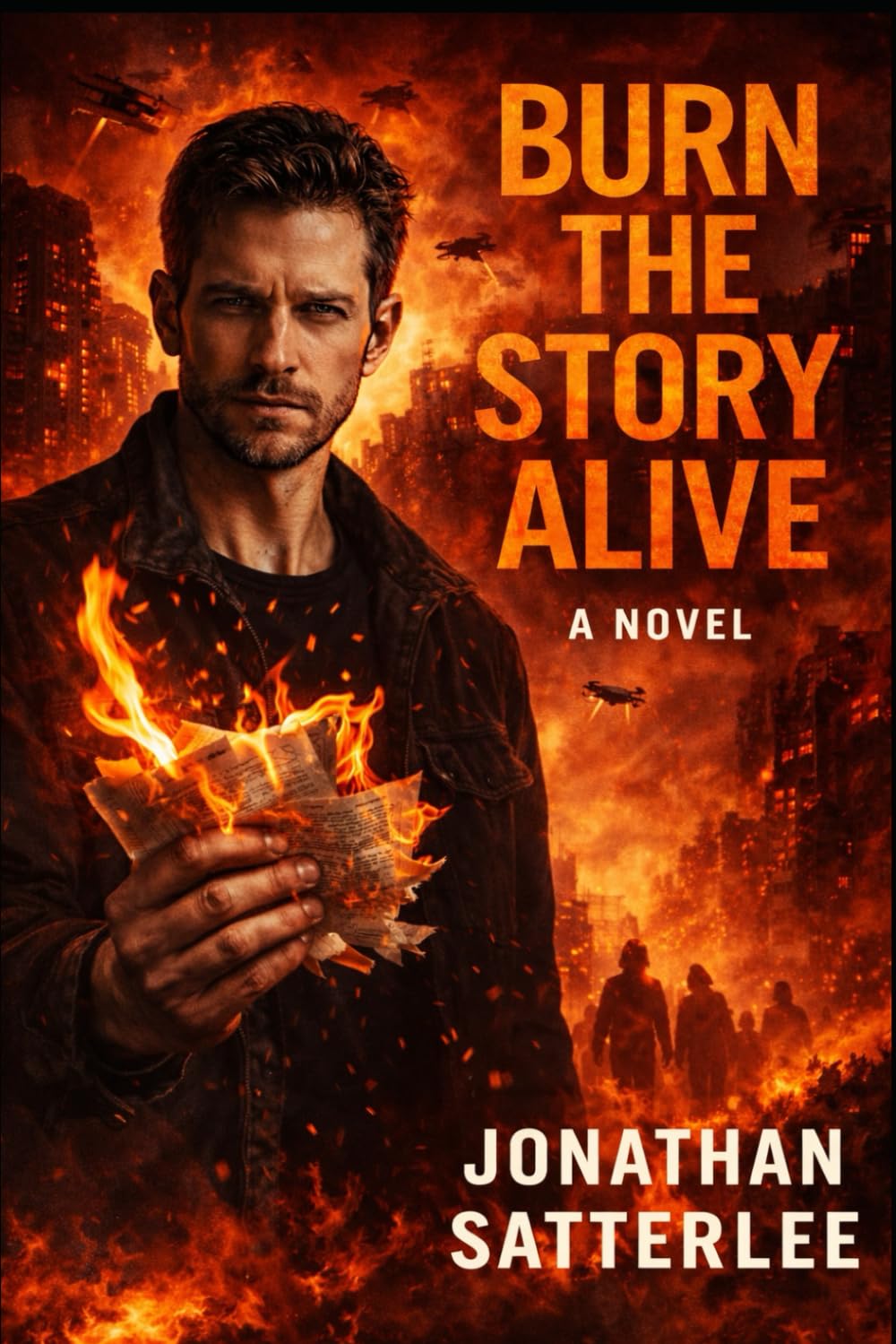 BURN THE STORY ALIVE (Burn the Story Alive Series)