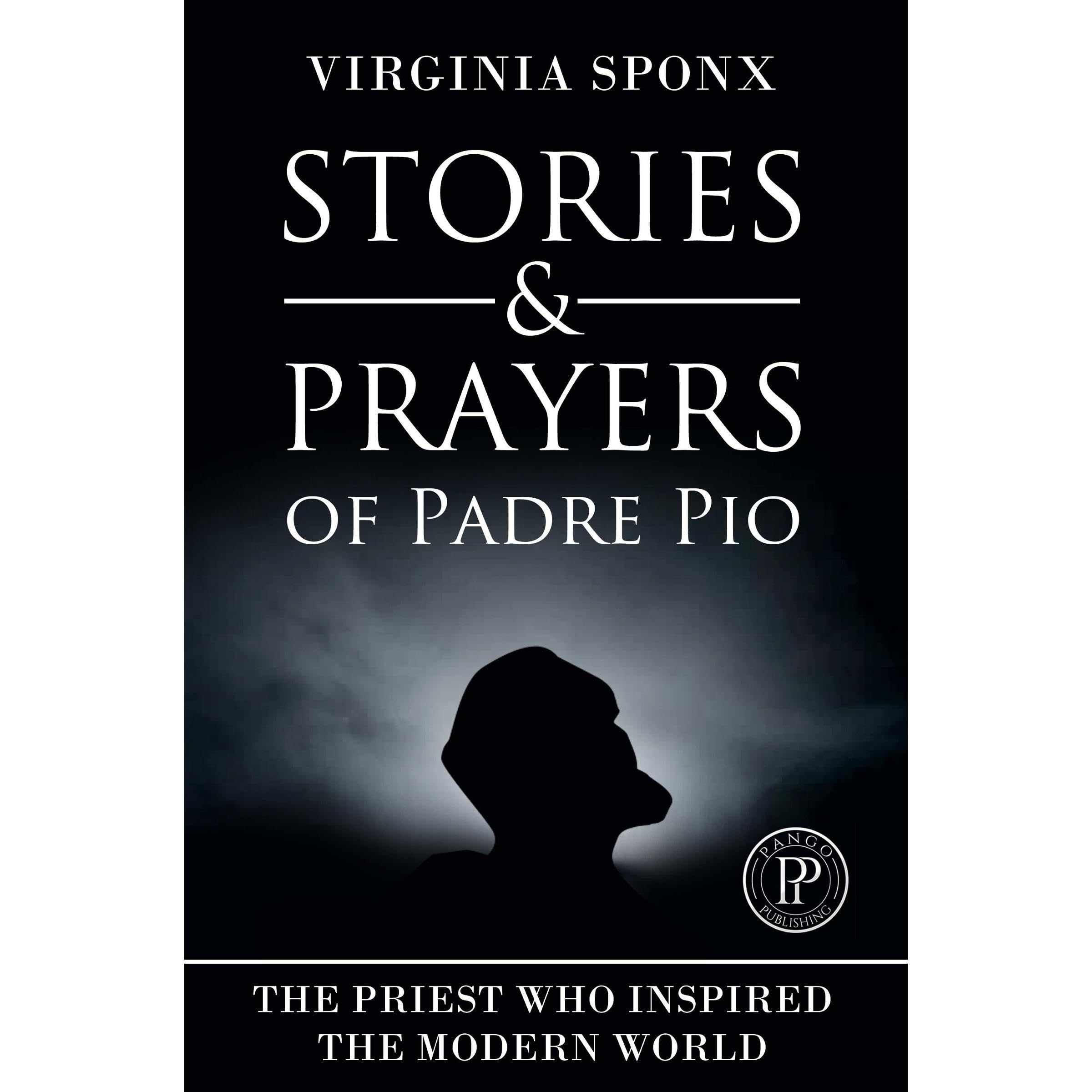STORIES AND PRAYERS OF PADRE PIO