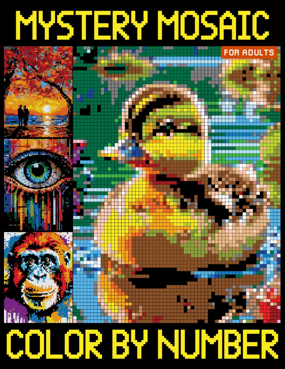Mystery Mosaics Color By Number for Adults: Pixel Art Challenges to Reveal Hidden Images for Stress Relief (Shapes Quest Color By Number Coloring Book)