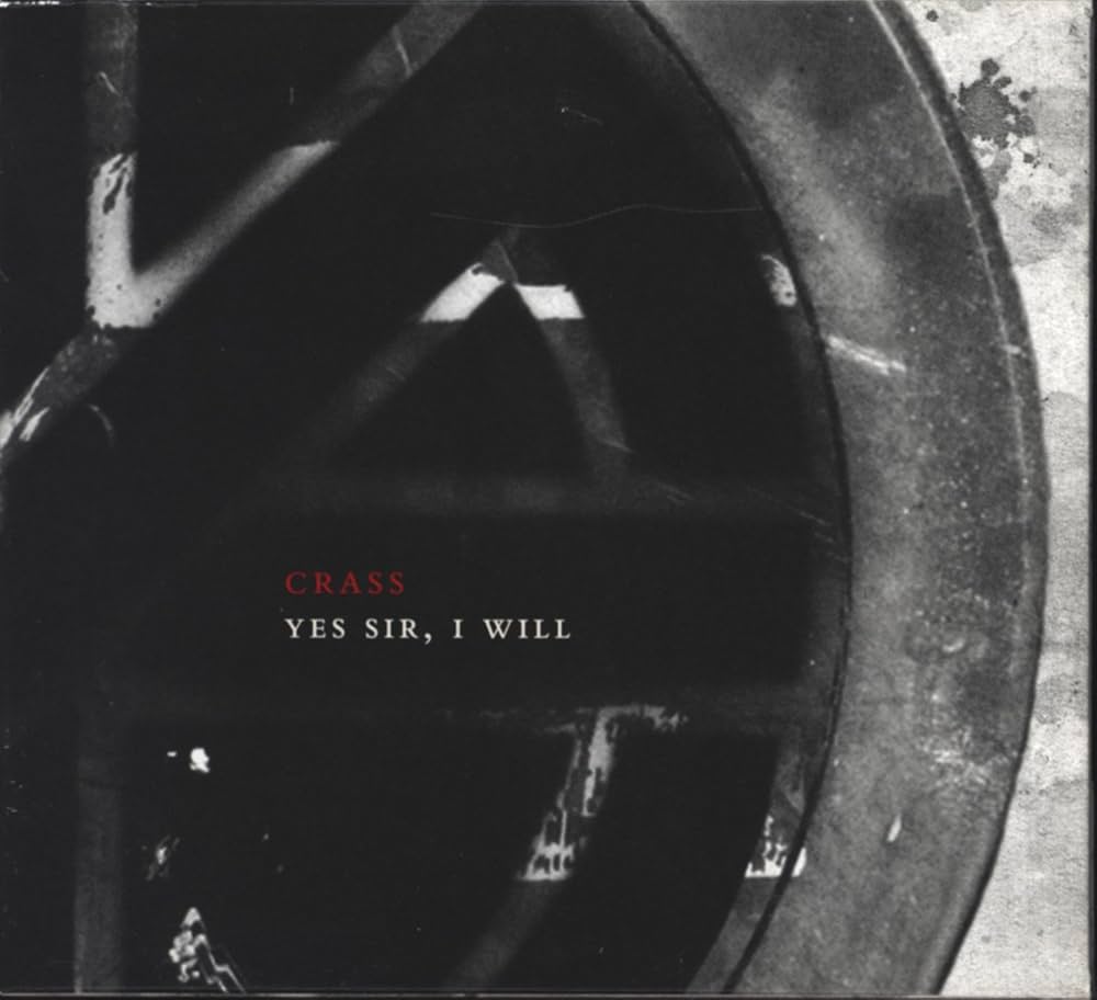 英LP Crass Yes Sir, I Will. 1219841R Crass Records /00260 81qTLiYEm+L._UF1000,1000_QL80_.jpg