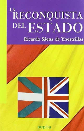 La Reconquista del Estado (Libros Abiertos)
