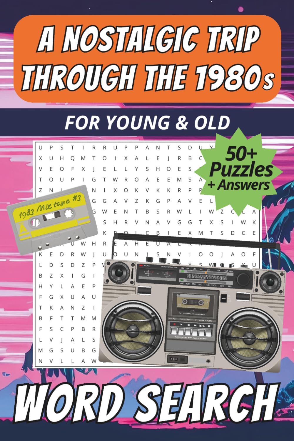 The Big 1980s Word Search Puzzle Book: Word Searches with Easy to Read Print inspired by the Culture of the 1980s | 6x9 inches, 111 pages | 55 A Retro ... Evenings & Puzzle for Kids, Adults & Seniors