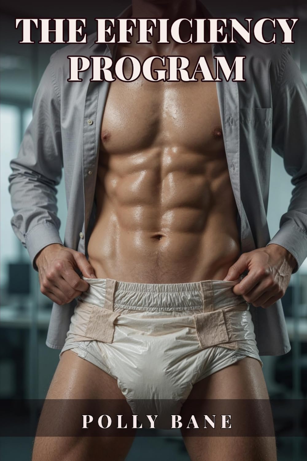 The Efficiency Program: A Dark ABDL Romance of Corporate Regression, Diaper Dependency, and Total Surrender (ABDL diaper stories)