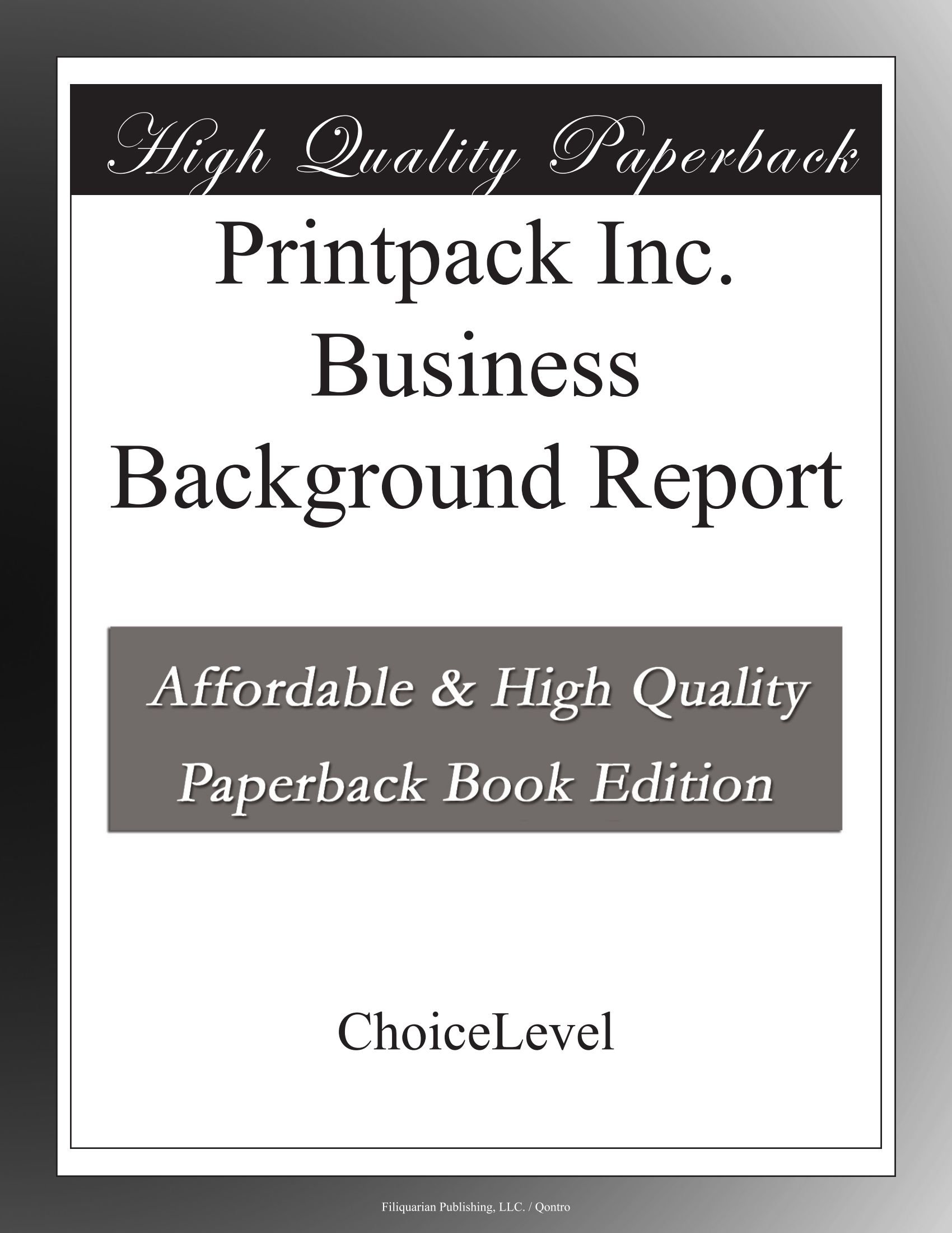 Printpack Inc. Business Background Report