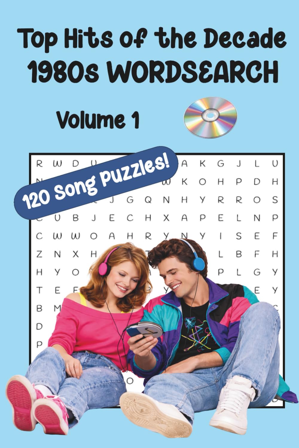 Top Hits of the Decade 1980s Wordsearch, Volume 1: A Nostalgic Reminder of the Songs that Defined the ‘80s | Engaging, Entertaining, and ... Teens (Top Hits of the Decades, Volume 1)