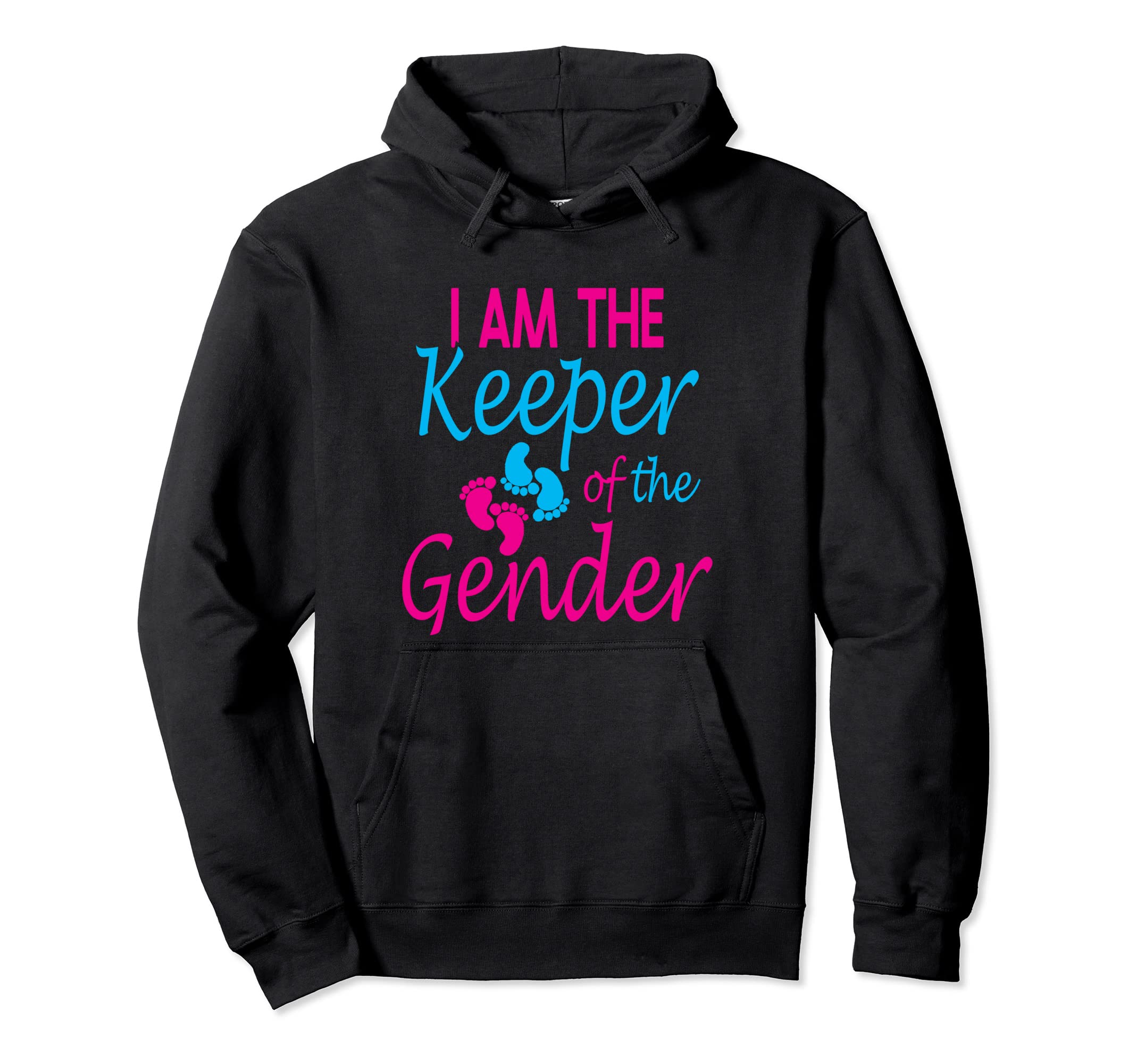 I am the keeper of the gender reveal party Idea for mama Pullover Hoodie, Black, S