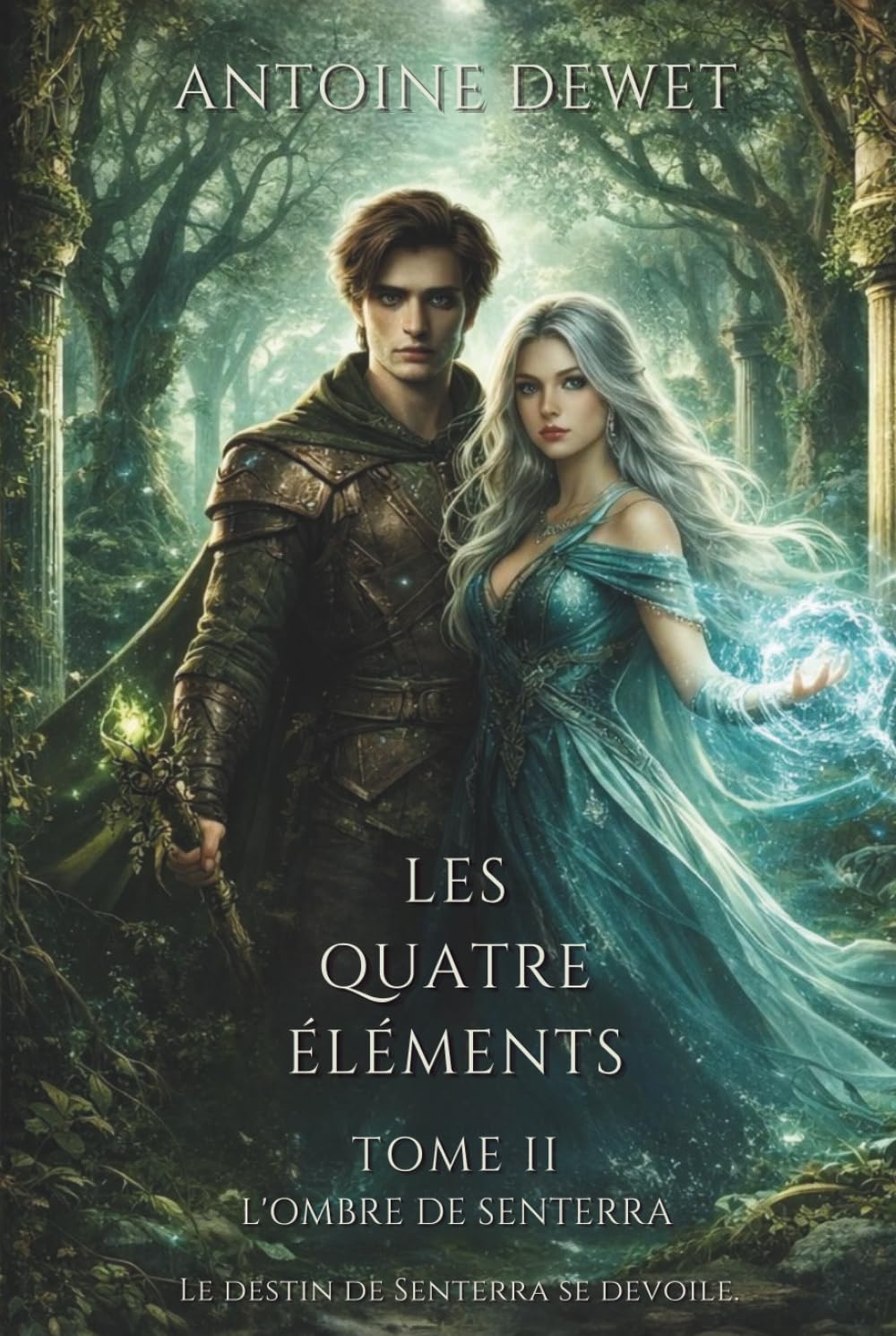 Les quatre Eléments: Tome 2: L'ombre de Senterra