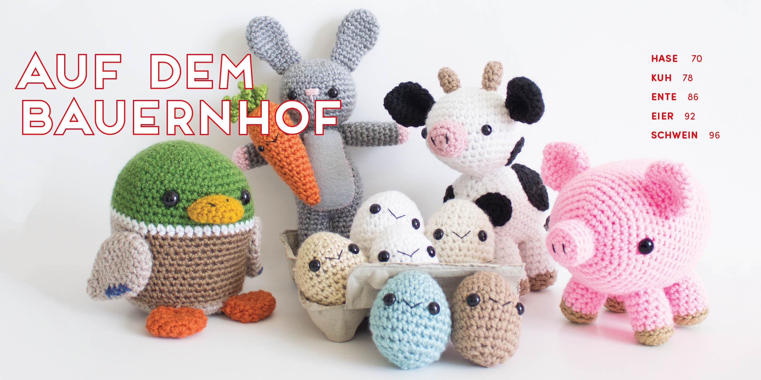 Meine kunterbunte Amigurumi-Welt – super einfach 25 niedliche Figuren häkeln: Jeder Step mit Bild: Kaktus, Sonnenblume, Qualle, Kuh, Cupcake, Donut, Pfirsich, Aubergine und viele mehr