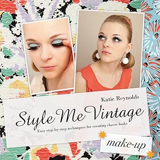 Style Me Vintage: Make Up: Easy step-by-step techniques for creating classic looks - Buy now