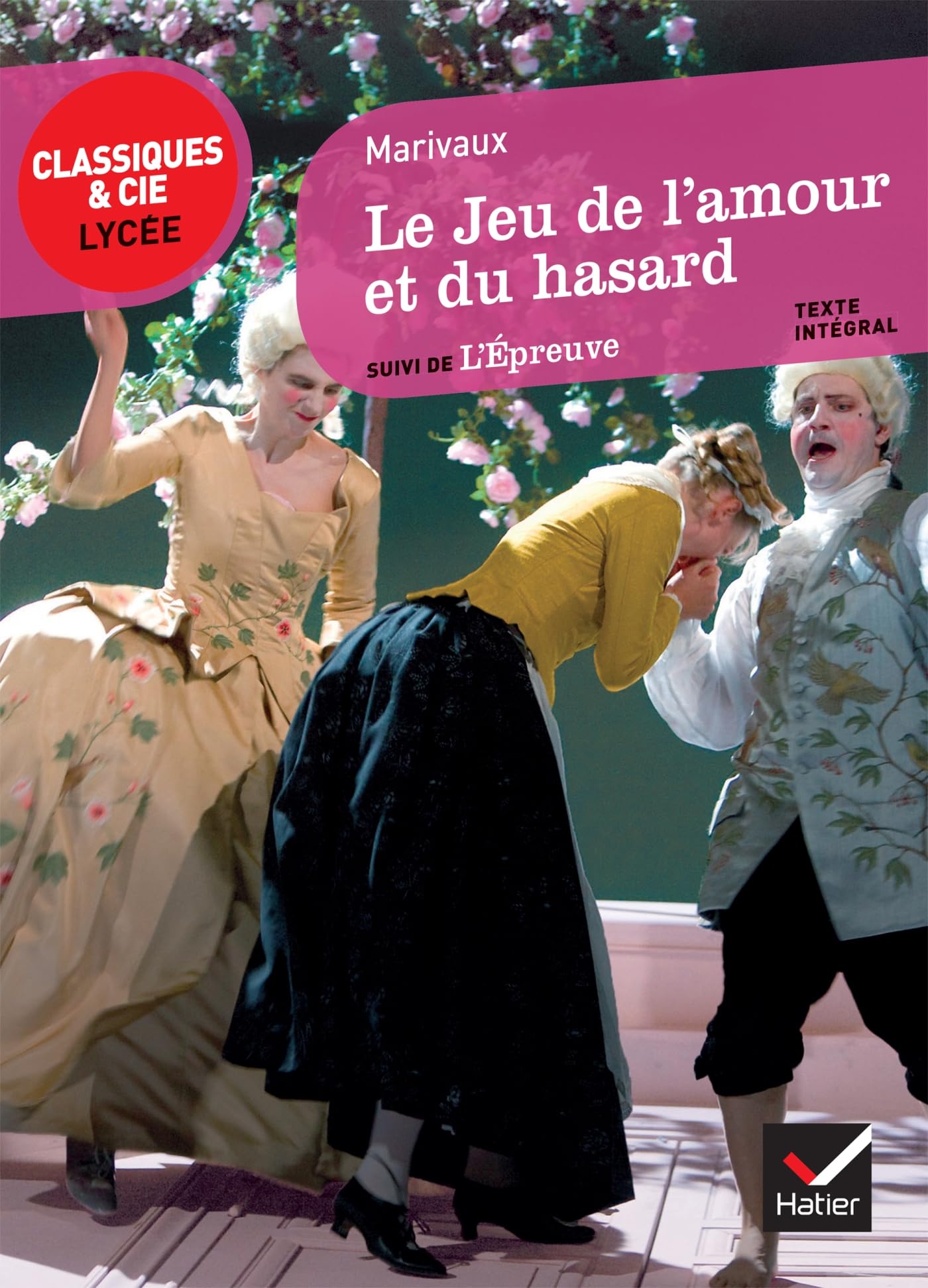 Le jeu de l'amour et du hasard (Classiques & Cie Lycée (12))