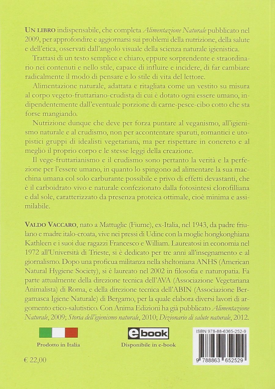 Alimentazione naturale. Le chiavi per una dietetica razionale. Conoscere il proprio corpo (Vol. 2)