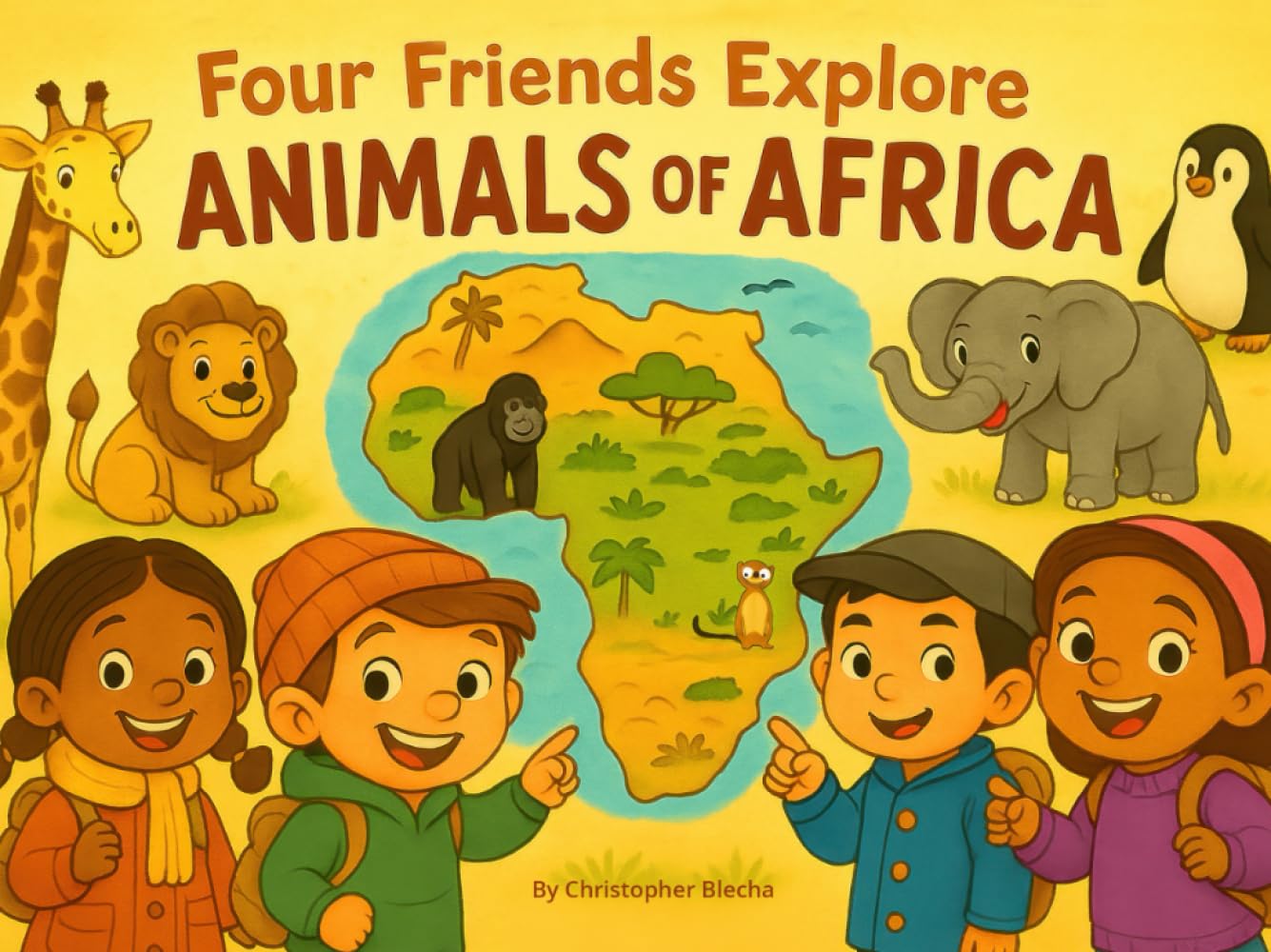 Four Friends Explore: Animals of Africa