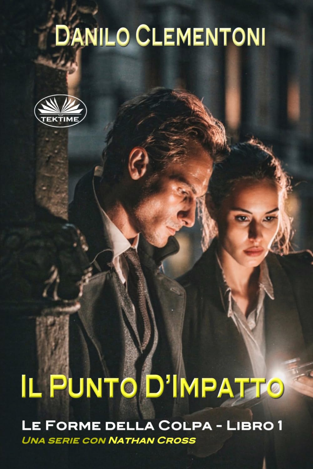 Il Punto D’Impatto (Le Forme Della Colpa - Una Serie Con Nathan Cross)