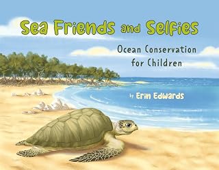 Sea Friends and Selfies: Ocean Conservation for Children