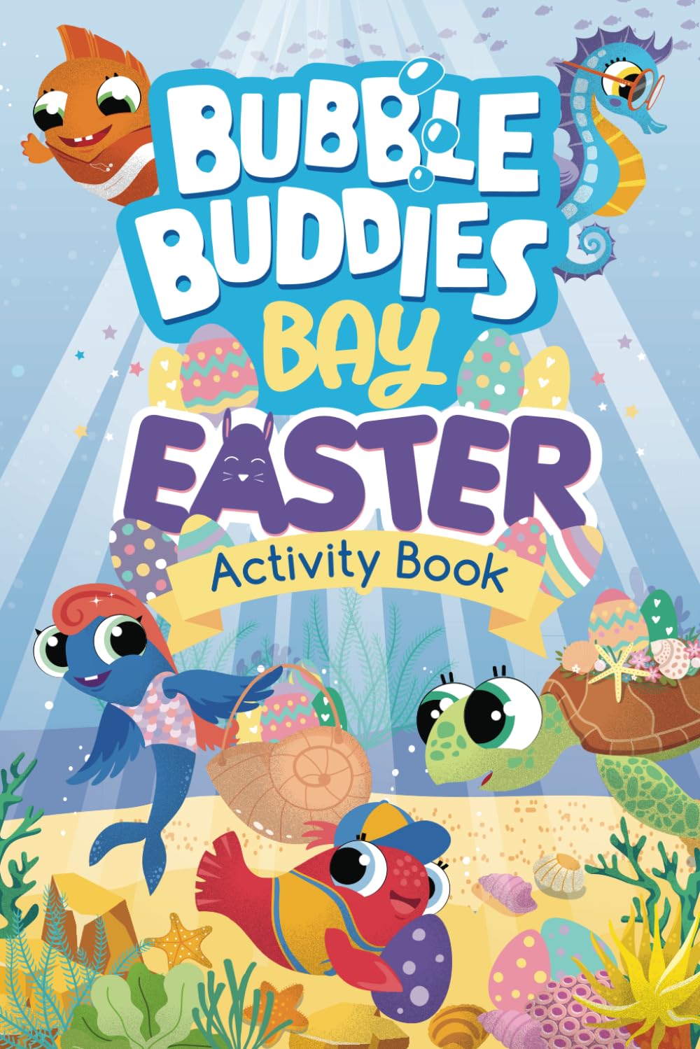 Bubble Buddies Bay Easter Activity Book