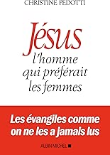 Download Jésus, l'homme qui préférait les femmes PDF
