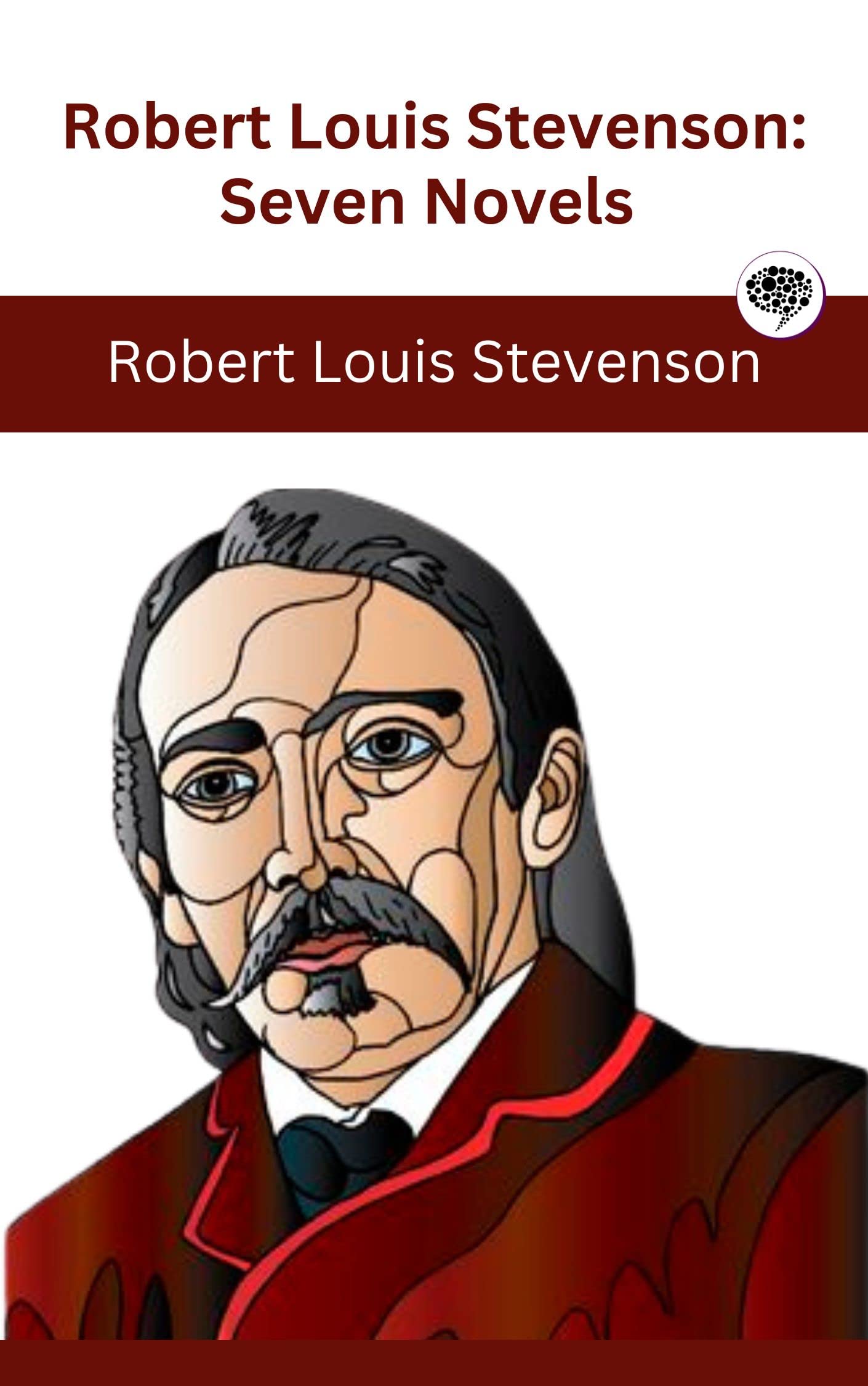 Robert Louis Stevenson: Seven Novels (Leather-bound Classics)