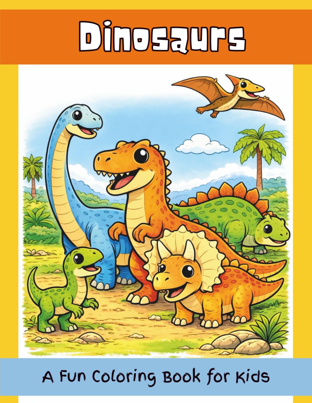 Dinosaurs: A Fun Coloring Book for Kids