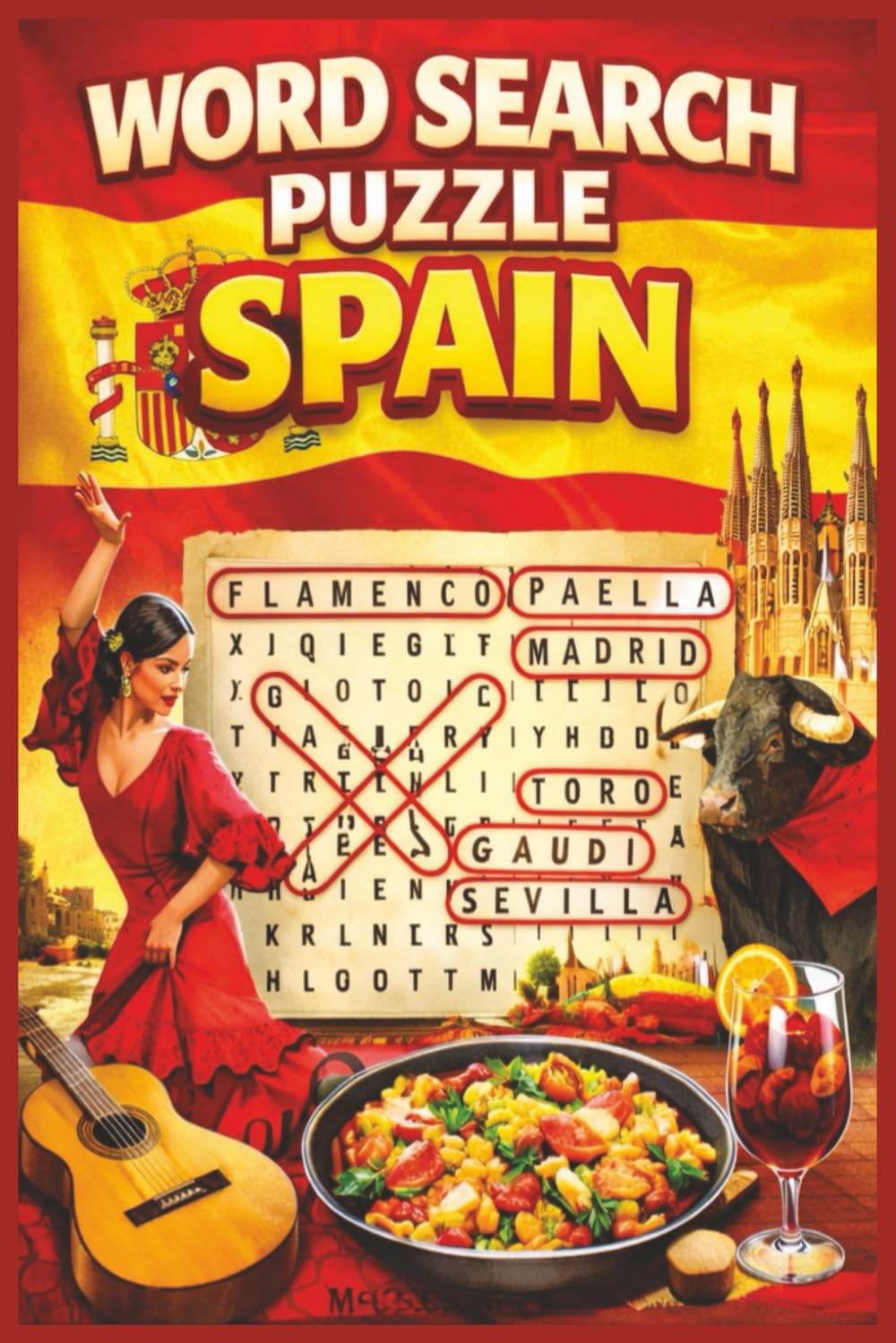 Spain Word Search Puzzle: Word Searches for Easy Read Print about Spain, Spanish Culture, Spanish Language and more/ 6X9 inches, 110 Pages/ 50+ ... Holidays and Free Time and Stress Relief