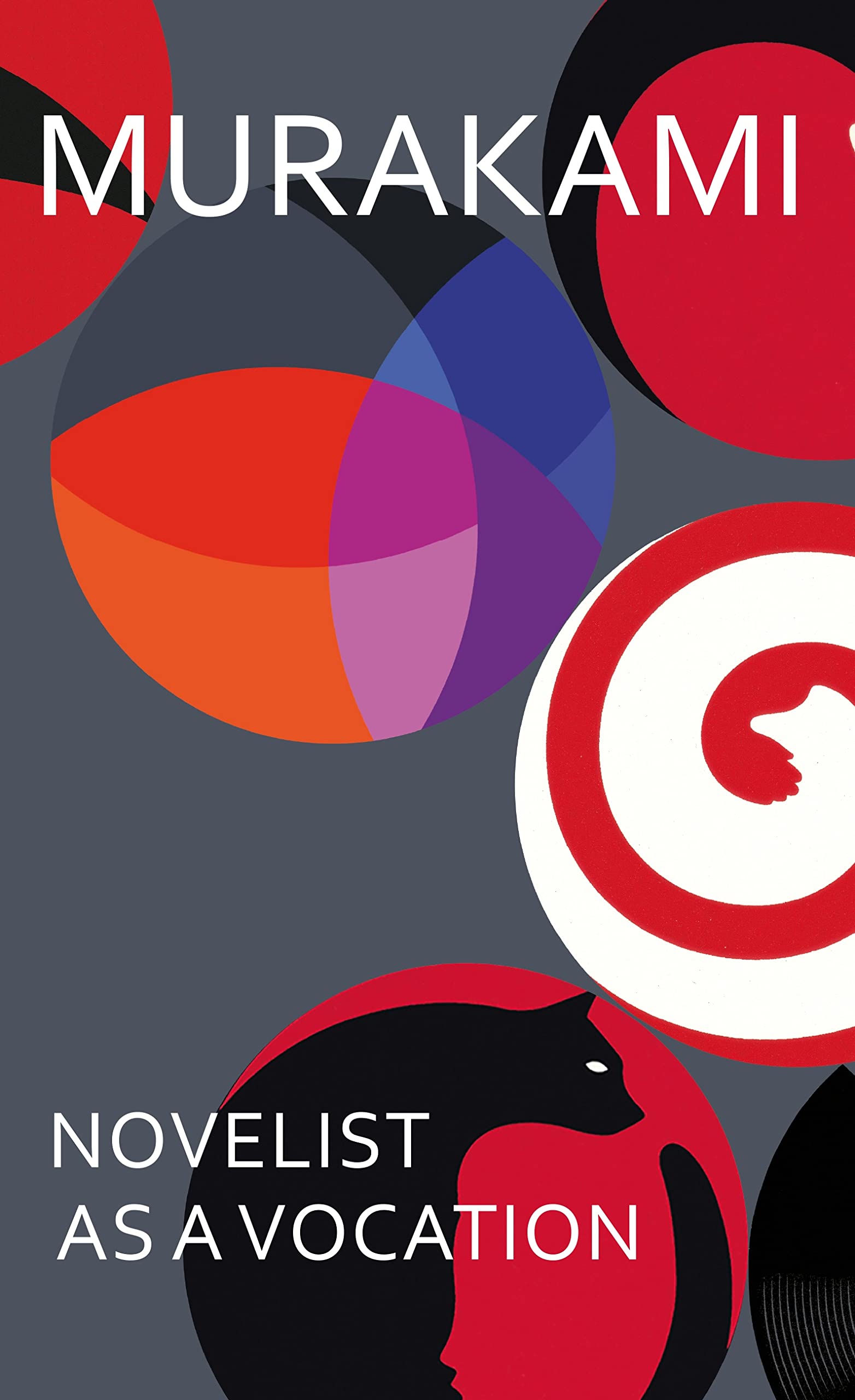 Novelist as a Vocation: ‘Every creative person should read this short book’ Literary Review