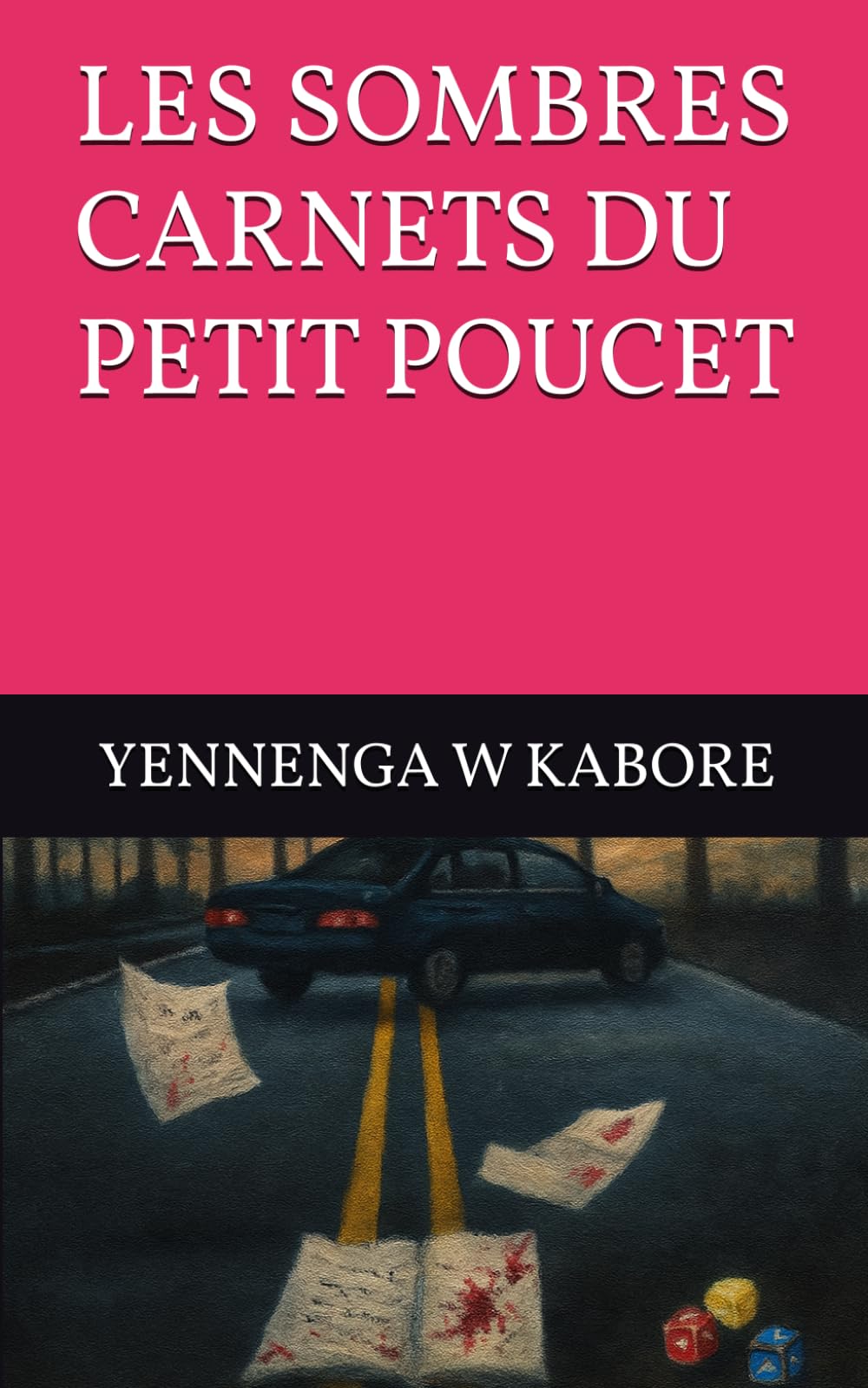 LES SOMBRES CARNETS DU PETIT POUCET