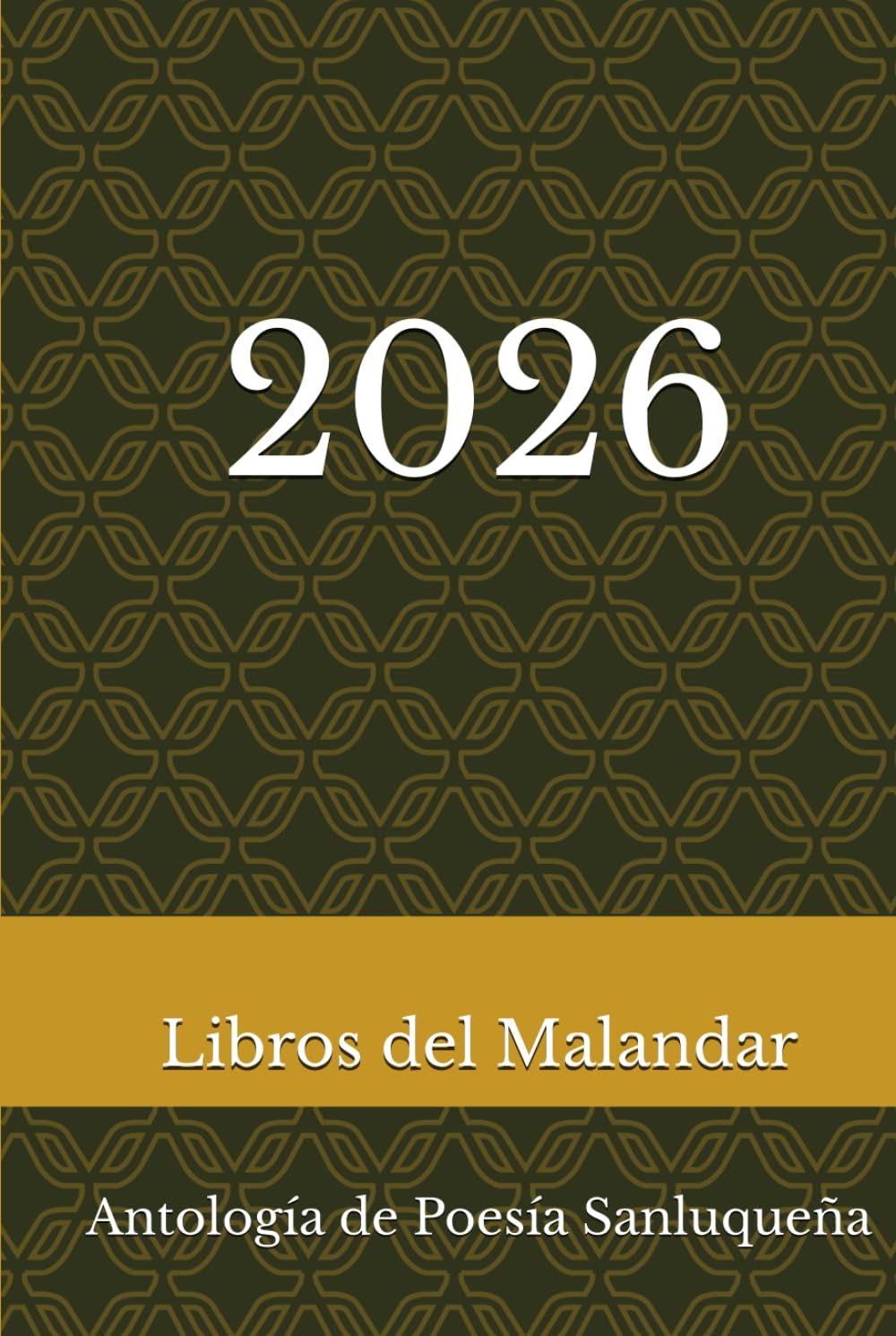 2026: Antología de Poesía Sanluqueña