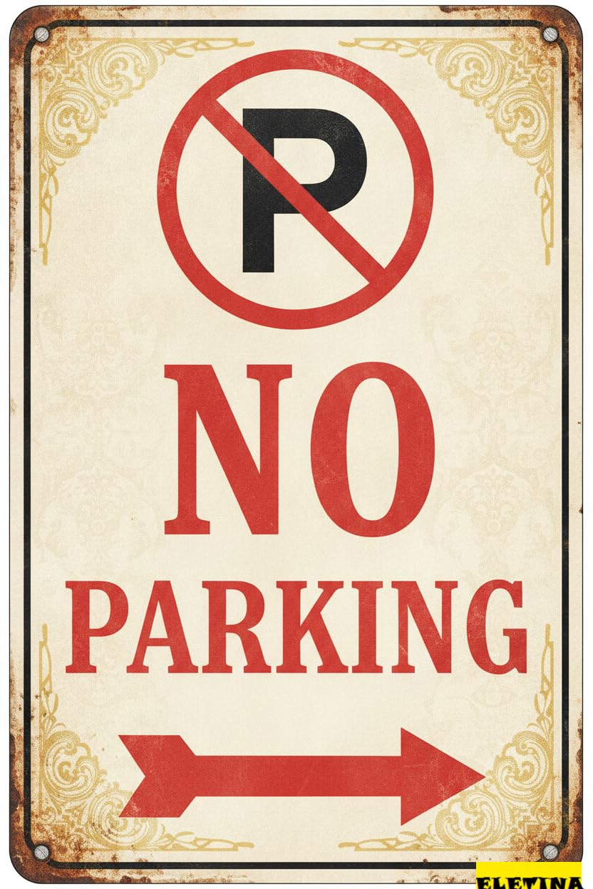No Parking Metal Vintage Street Caution Warning Sign Street High Way Gate Fence Garden Decor 8x12in