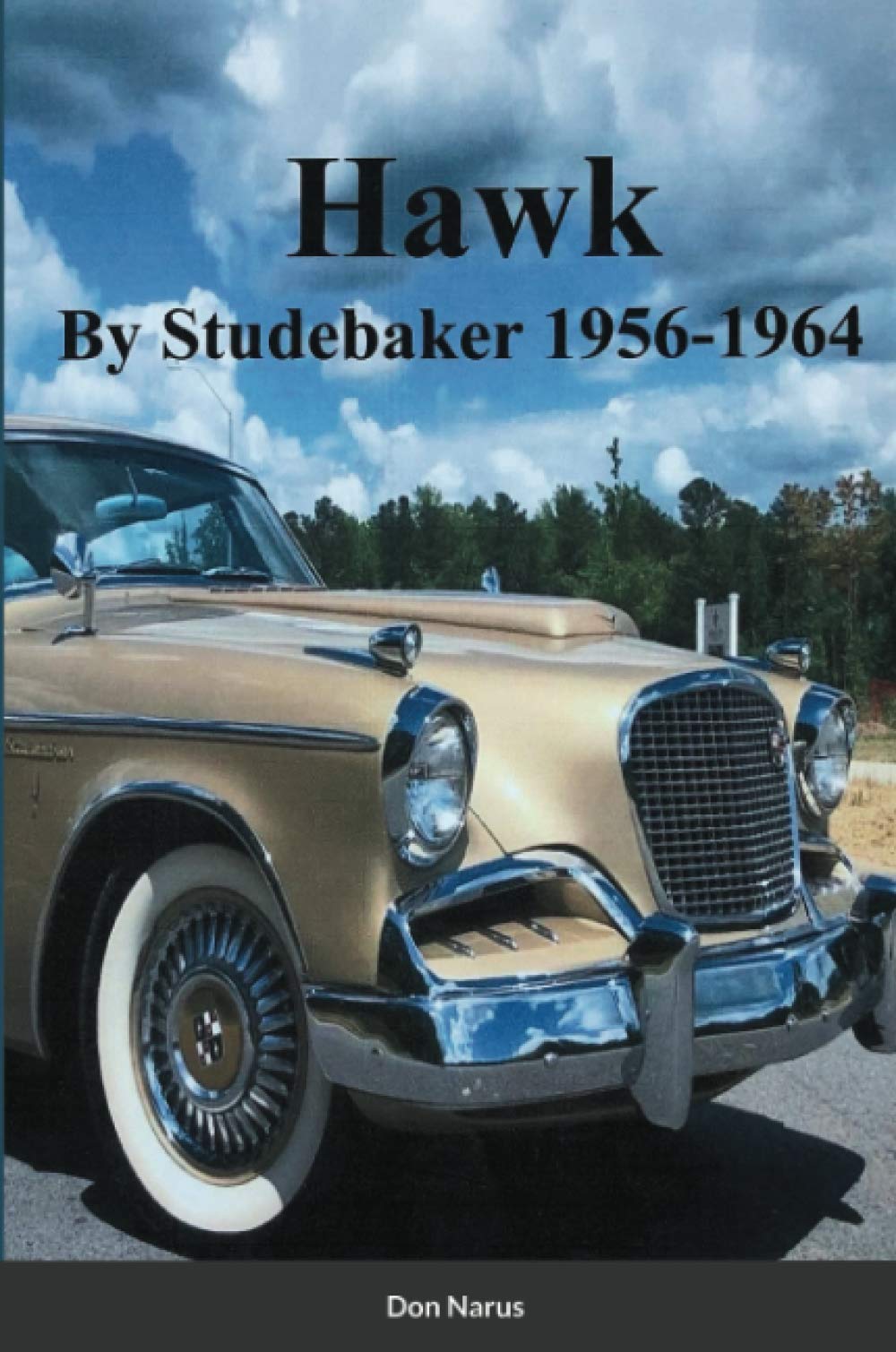 HAWK- By Studebaker 1956-1964