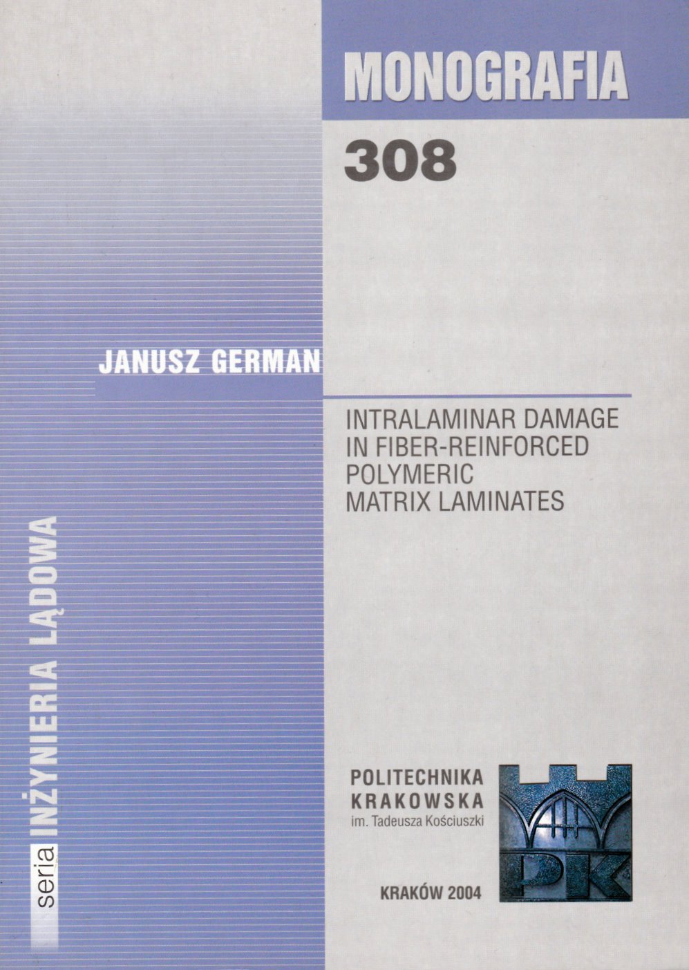Intralaminar Damage in FiberReinforced Polymeric Matrix Laminates
