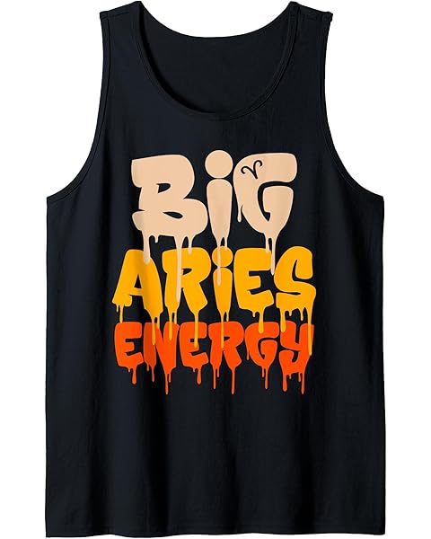 Big Aries Energy Aries Zodiac Sign March April Birthday Tank Top