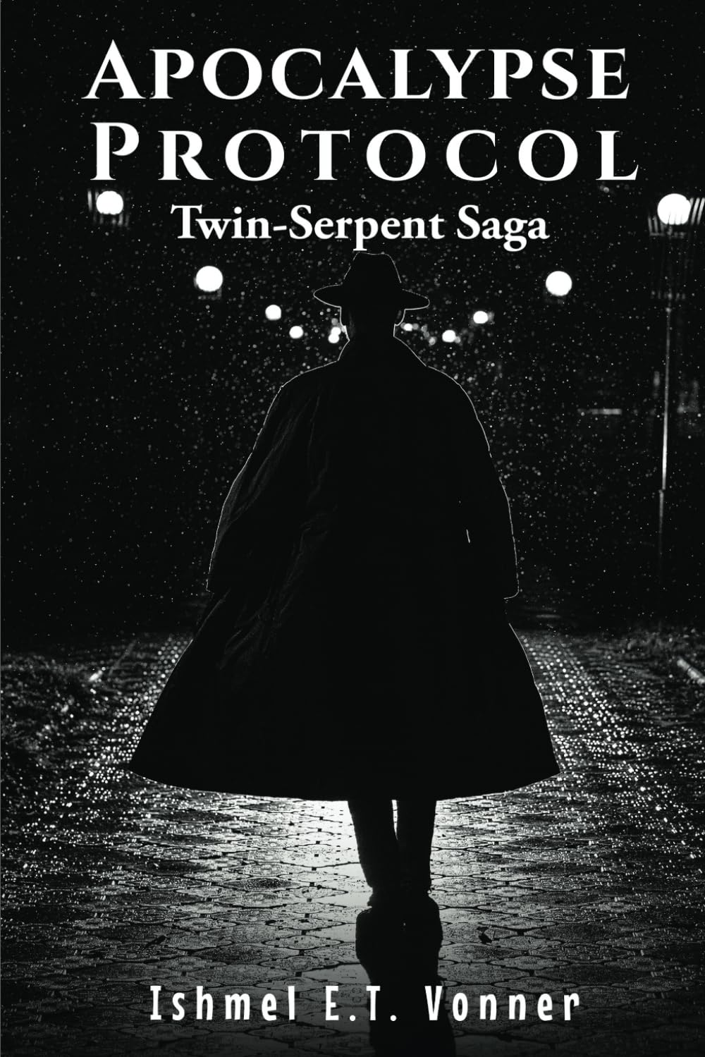 Apocalypse Protocol: Twin-Serpent Saga (bk. I)