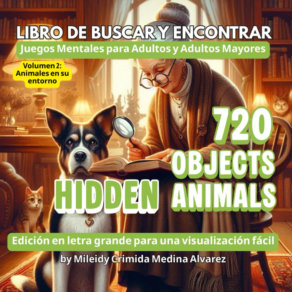 720 Hidden Objects – Libro de Buscar y Encontrar | Volumen 2: Animales en su entorno: Imágenes grandes y claras | Juegos de buscar y encontrar para ... (720 Hidden Objects (Edición en Español))